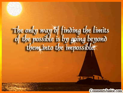 Inspirational quote Limits of the possible