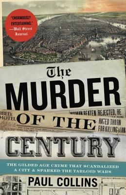 photo The-Murder-of-the-Century-Collins-Paul-9780307592217_zps0a1bd5c8.jpg