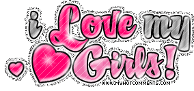 I LOVE MY GIRLS Pictures, Images and Photos